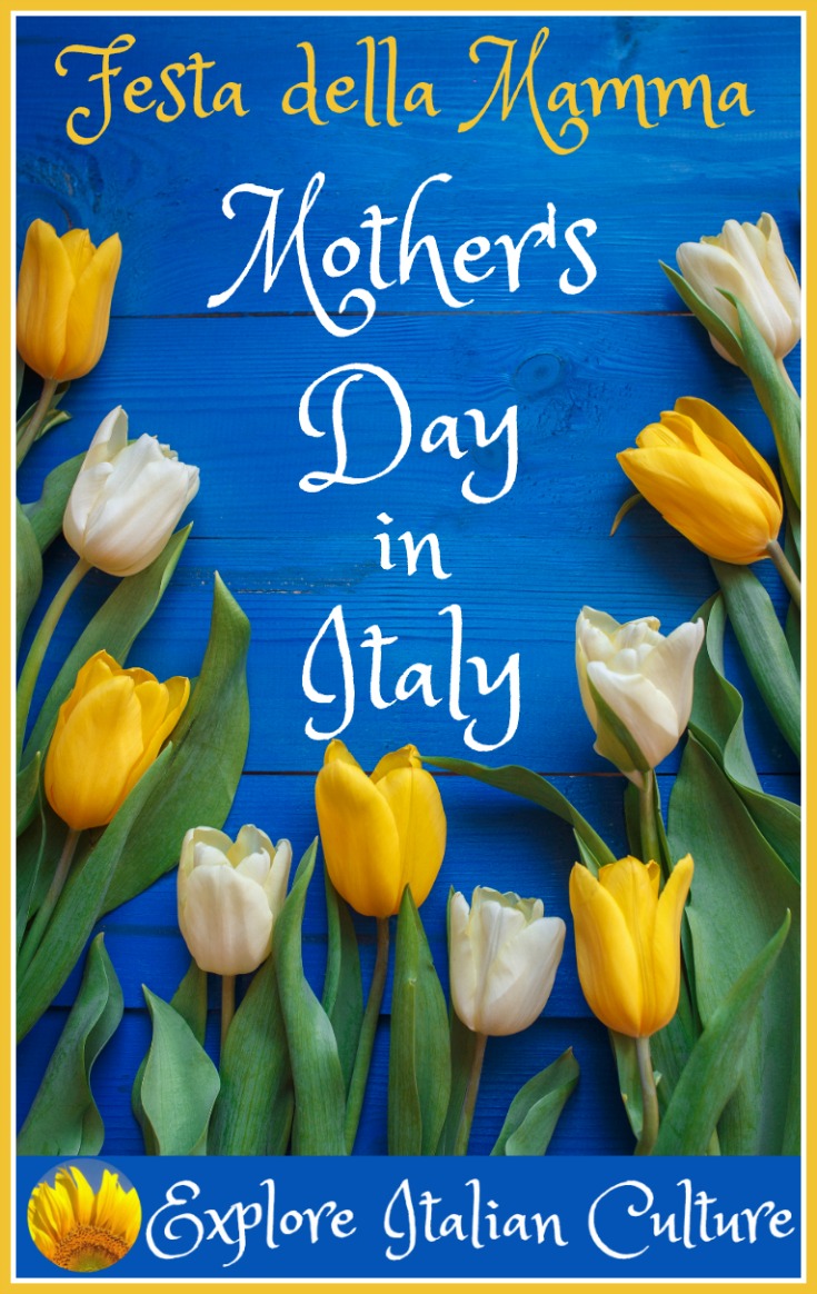 When is Italian Mother's Day? Ideas to celebrate the 'festa della mamma'.